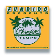 Front View : Fundido Presents - PARADISE TEMPO - Universal Cave Records / UC014