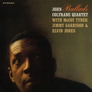 Front View : John Coltrane - BALLADS (CRISTAL CLEAR VINYL EDITION) (VINYL AUDIOPHIL) - WAXTIME / 526024