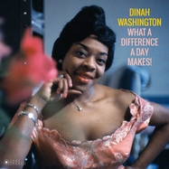 Front View : Dinah Washington - WHAT A DIFFERENCE A DAY MAKES (LP) - Elemental Records / 1019131EL2