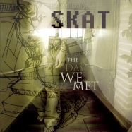 Front View : Skat - THE DAY WE MET EP - Karat016