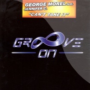 Front View : George Morel - CANT TAKE IT - Groove on / GO019