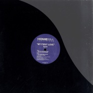 Front View : Syren - MY FIRST LOVE - Home Soul Recordings / HOM003