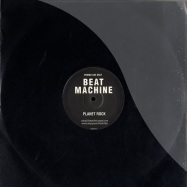 Front View : Beat Machine - PLANET ROCK - 12bm001