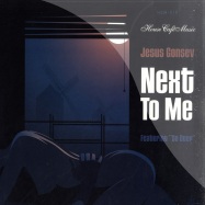 Front View : Jesus Gonsev - NEXT TO ME - House Cafe Music / hcm10