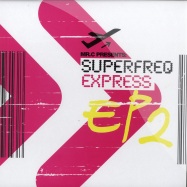 Front View : V/A - SUPERFREQ EXPRESS EP2 - Superfreq / SFQ001.26