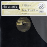 Front View : Frankie Gada vs. Powered Milk - I FOUND YOUR LOVE - Stop And Go / go204204