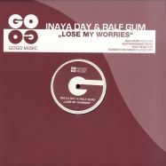 Front View : Inaya Day & Ralf Gum - LOSE MY WORRIES - Gogo Music / GOGO043