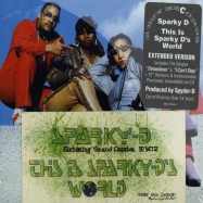 Front View : Sparky D - THIS IS SPARKY DS WORLD (CD) - B-Boy Records / teg76540cd