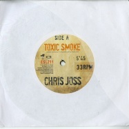 Front View : Chris Joss - TOXIC SMOKE (7 INCH) - ESL Music / esl211