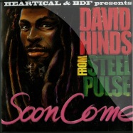 Front View : David Hinds / Dr. Reason & Mr. Heart - SOON COME / GUIVE & LIV HIGH (7 INCH) - Heartical / hs065