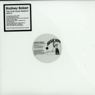 Front View : Rodney Bakerr - THE CLUB HOUSE SESSIONS - Rockin House / RH 012