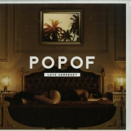 Front View : Popof - LOVE SOMEBODY (2X12 INCH LP) - Hot Creation / HOTCLP005