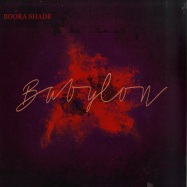 Front View : Booka Shade - BABYLON (WITH CRAIG WALKER & URDUR) - Blaufield Music / BFMB032