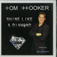 Front View : Tom Hooker - SHINE LIKE A DIAMOND / LETS GO PARTY - Saph Records / saph12004