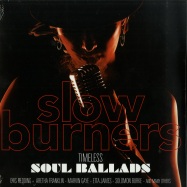 Front View : Various Artists - SLOW BURNERS - TIMELESS SOUL BALLADS (LP) - Vinyl Passion / vp90038