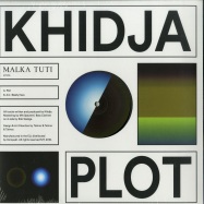 Front View : Khidja - PLOT - Malka Tuti / Malka Tuti 0016