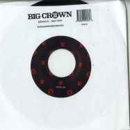 Front View : El Michels Affair ft. Lee Fields - NEVER BE ANOTHER YOU 7 INCH) - Big Crown / BC053-7