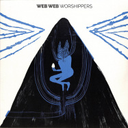 Front View : Web Web - WORSHIPPERS (LP) - Compost / CPT565-1