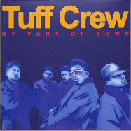 Front View : Tuff Crew - MY PART OF TOWN / MOUNTAINS WORLD (7 INCH) - Warlock / WAR020P
