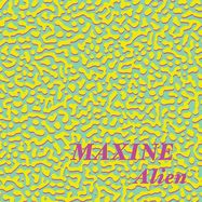Front View : Maxine - ALIEN - THANK YOU / THANKYOU017