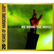 Front View : Scooter - 20 YEARS OF HARDCORE-WE BRING THE NOISE (2CD) (EXPANDED EDITION) - Sheffield Tunes / 1063072STU