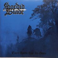 Front View : Sordid Blade - EVERY BATTLE HAS ITS GLORY (LIM.BLACK VINYL) (LP) - Cruz Del Sur Music Srl / GOH 087LP
