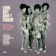 Front View : Various - LOOK BUT DON T TOUCH! GIRL GROUP SOUNDS 1962-1966 (LP) - ACE RECORDS / CHLP 1593