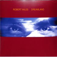 Front View : Robert Miles - DREAMLAND (2LP) - Sony Music Catalog / 19658820491