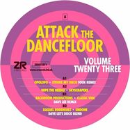 Front View : Opolopo / Wipe The Needle / Backroom Productions / Raquel Rodriguez - ATTACK THE DANCEFLOOR VOLUME TWENTY THREE (FEAT FOUK & DAVE LEE REMIXES) - Z Records / ZEDD 12371
