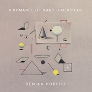 Front View : Demian Dorelli - A ROMANCE OF MANY DIMENSIONS (LP) - Ponderosa / 2900417PON