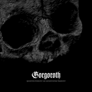 Front View : Gorgoroth - QUANTOS POSSUNT AD SATANITATEM TRAHUNT(GREY / BLACK) (LP) - SEASON OF MIST / SSR 085LPGB
