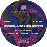 Front View : Glenn Underground - CEREBRAL, LAND & SOUNDSCAPES - Strictly Jaz Unit / SJU01-25R