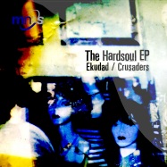 Front View : Hardsoul - THE HARDSOUL EP (EKUDAD / CRUSADERS) - MN2S023