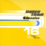 Front View : Dance Train Classics - VINYL 16 - NEWS / 541416500671