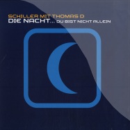 Front View : Schiller mit Thomas D - DIE NACHT ... DU BIST NICHT ALLEIN - zeit9874723