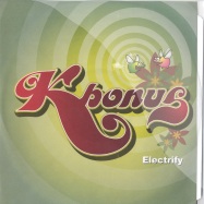 Front View : K Bonus - ELECTRIFY - Wha? Roots Recordings / WHA?023