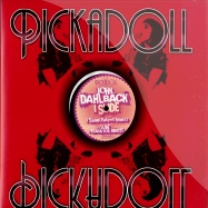 Front View : John Dahlback - I SLIDE - Pickadoll PICK0236