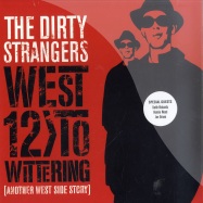 Front View : Dirty Strangers - WEST 12 TO WITTERING - India Records / 471122-1