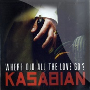 Front View : Kasabian - WHERE DID ALL THE LOVE GO (10 INCH) - Columbia / paradise65