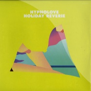 Front View : Hypnolove - HOLIDAY REVERIE, MICKEY MOONLIGHT RMXS (CLEAR VINYL) - Record Makers / REC073