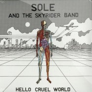 Front View : Sole And The Skyrider Band - HELLO CRUEL WORLD (2X12) - Equinox Records / eqx030