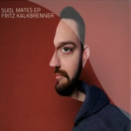 Front View : Fritz Kalkbrenner - SUOL MATES EP - Suol / Suol034-6