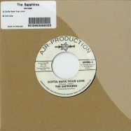 Front View : The Sapphires - GOTTA HAVE YOUR LOVE / EVIL ONE (7 INCH) - Outta Sight / osv086