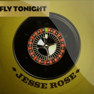 Front View : Jesse Rose - FLY TONIGHT - Play it Down / PID046