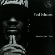 Front View : Paul Johnson - THE OTHER SIDE OF ME - 20 YEARS ANNIVERSARY ALBUM EDITION (2LP) - Chiwax Classic Edition / CPJTX004