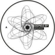 Front View : Inversit - DISMISS EP (INCL. CALLY, WIDOWSKI, ANDY CATANA REMIXES) VINYL ONLY - Fizical / Fizical004