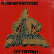 Front View : Meridian Brothers - LOS SUICADAS (LP + MP3) - Soundway / sndwlp078