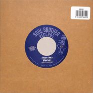 Front View : Baby Huey - HARD TIMES / LISTEN TO ME (7 INCH) - Soul Brother / SB7031