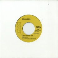 Front View : Jon Lucien - WOULD YOU BELIEVE IN ME / KUENDA (7 INCH) - RCA / 7PR65002