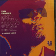 Front View : Tim Tucker - AINT THAT A GROOVE THANG (7 INCH) - Six Nine Records / NP9